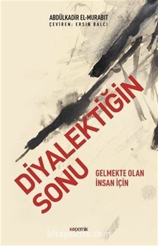 Diyalektiğin Sonu