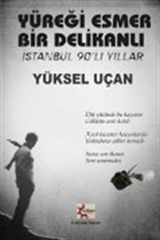 Yüreği Esmer Bir Delikanlı