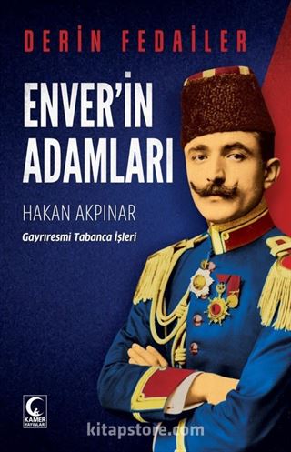 ENVER'İN ADAMLARI