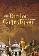 Harita ve Grafiklerle Dinler Coğrafyası