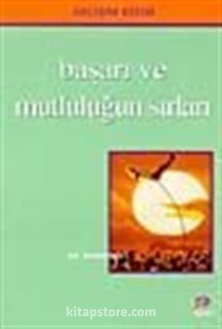 Başarı ve Mutluluğun Sırları