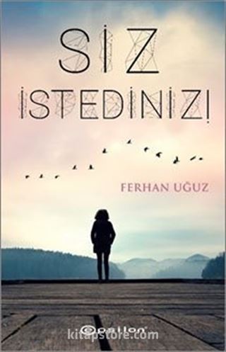 Siz İstediniz!