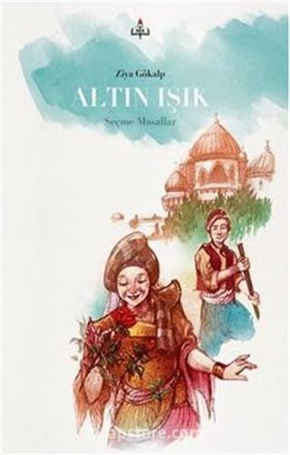 Altın Işık / Seçme Masallar