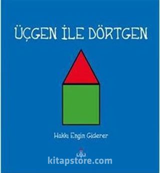 Üçgen ile Dörtgen