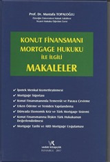 Konut Finansmanı Mortgage Hukuku ile İlgili Makaleler