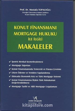 Konut Finansmanı Mortgage Hukuku ile İlgili Makaleler