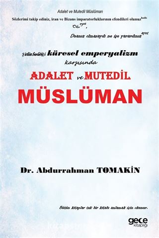 Şirkin Beslediği Küresel Emperyalizm Karşısında Adalet ve Mutedil Müslüman