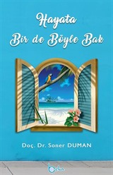 Hayata Bir de Böyle Bak