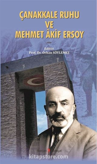 Çanakkale Ruhu ve Mehmet Akif Ersoy