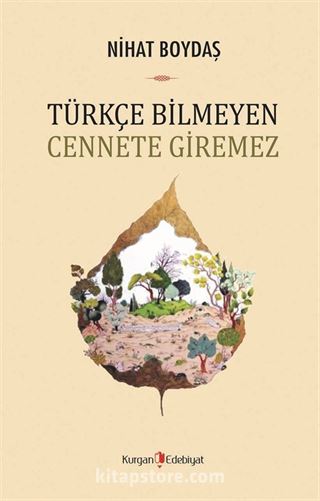 Türkçe Bilmeyen Cennete Giremez