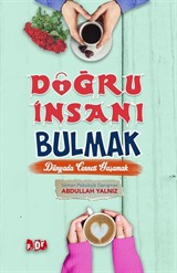 Doğru İnsanı Bulmak