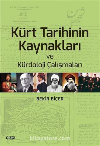 Kürt Tarihinin Kaynakları ve Kürdoloji Çalışmaları