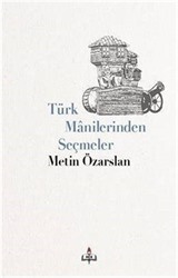 Türk Manilerinden Seçmeler