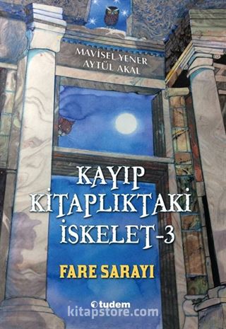 Kayıp Kitaplıktaki İskelet 3 / Fare Sarayı