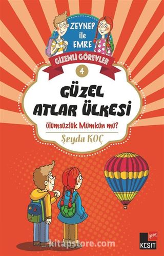 Gizemli Görevler 4 / Güzel Atlar Ülkesi