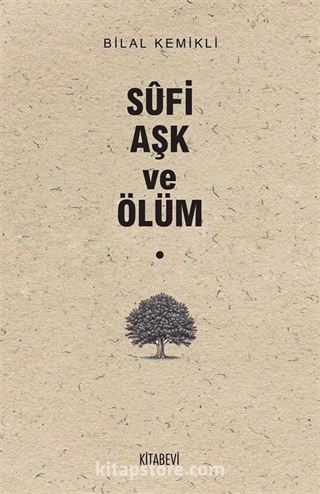 Sufi Aşk ve Ölüm