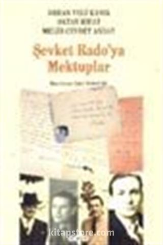 Şevket Rado'ya Mektuplar (1. Hamur)