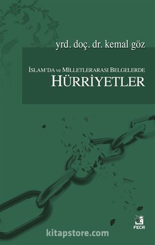 İslam'da Milletlerarası Belgelerde Hürriyetler