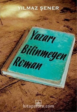 Yazarı Bilinmeyen Roman