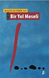 Bir Yol Meseli