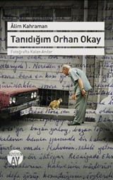 Tanıdığım Orhan Okay