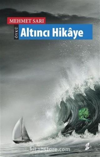 Altıncı Hikaye