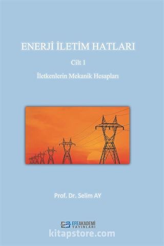 Enerji İletim Hatları Cilt 1