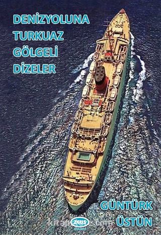 Denizyoluna Turkuaz Gölgeli Dizeler