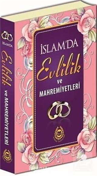 İslam'da Evlilik ve Mahremiyetleri