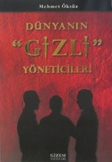 Dünyanın Gizli Yöneticileri