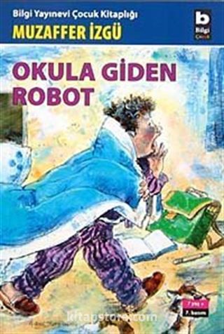 Okula Giden Robot