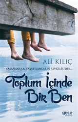 Toplum İçinde Bir Ben