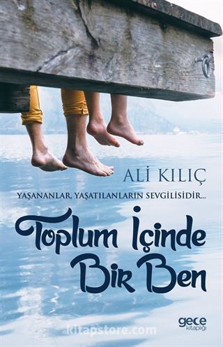 Toplum İçinde Bir Ben