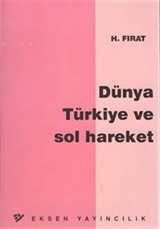 Dünya Türkiye ve Sol Hareket