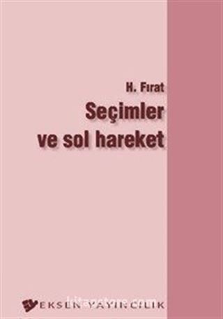 Seçimler ve Sol Hareket