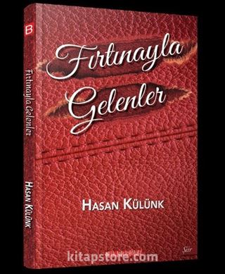 Fırtınayla Gelenler