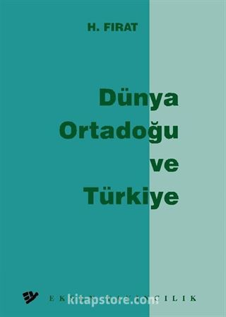 Dünya Ortadoğu ve Türkiye