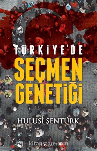 Türkiye'de Seçmen Genetiği