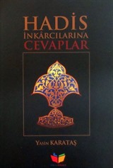 Hadis İnkarcılarına Cevaplar