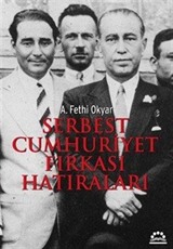 Serbest Cumhuriyet Fırkası Hatıraları