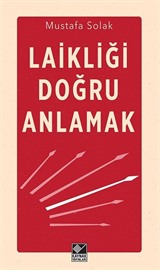 Laikliği Doğru Anlamak