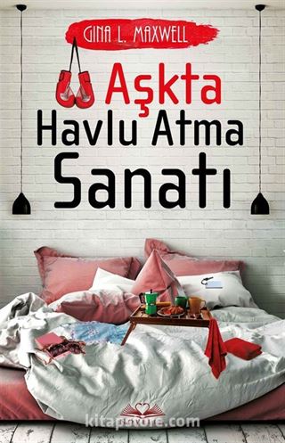 Aşkta Havlu Atma Sanatı