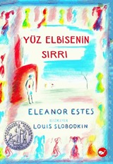 Yüz Elbisenin Sırrı