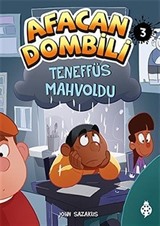 Afacan Dombili 3 / Teneffüs Mahvoldu