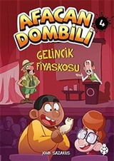 Afacan Dombili 4 / Gelincik Fiyaskosu