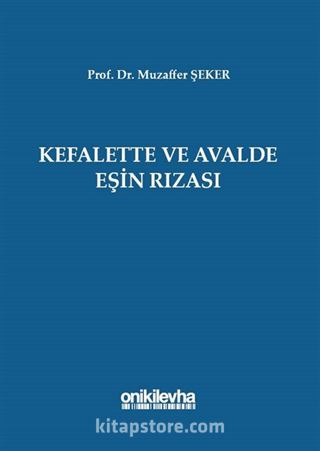 Kefalette ve Avalde Eşin Rızası