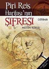 Piri Reis Haritası'nın Şifresi (Piri Reis Haritası Hediyeli)