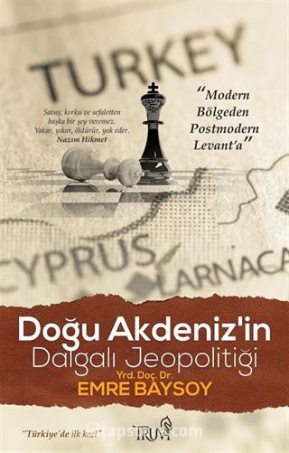 Doğu Akdeniz'in Dalgalı Jeopolitiği