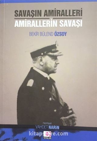 Savaşın Amiralleri Amirallerin Savaşı