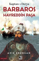 Kaptan-ı Derya Barbaros Hayreddin